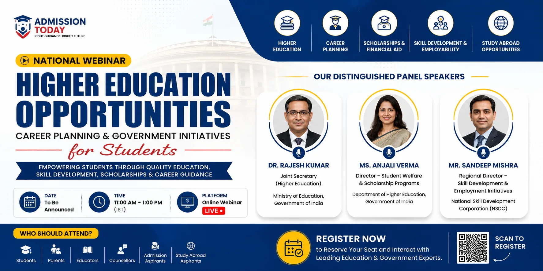 National Webinar on Higher Education Opportunities, Career Planning & Government Initiatives for Students